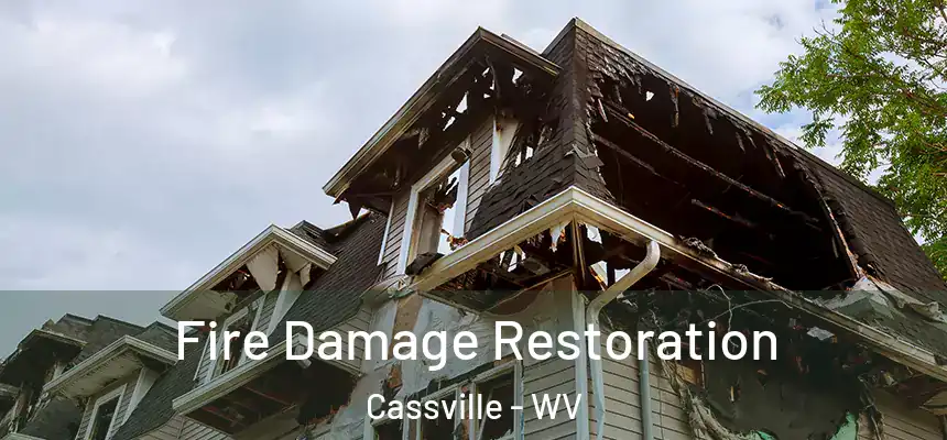  Fire Damage Restoration Cassville - WV