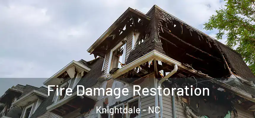  Fire Damage Restoration Knightdale - NC