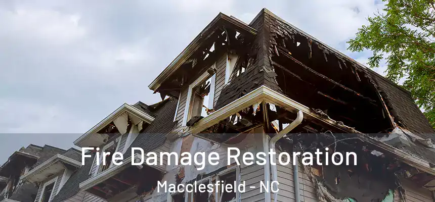Fire Damage Restoration Macclesfield - NC