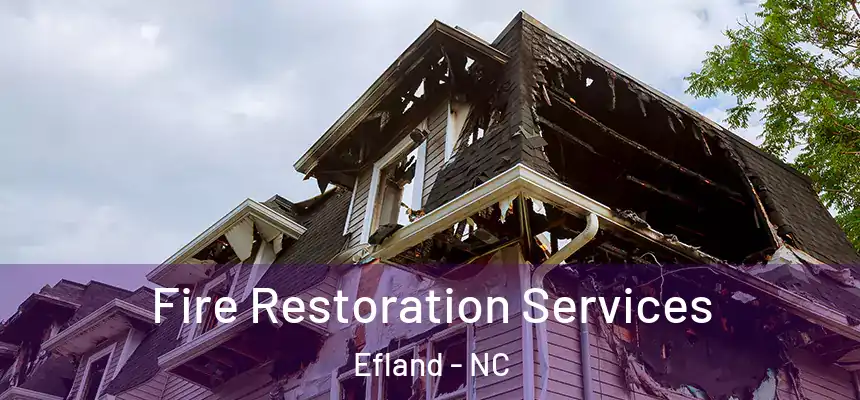  Fire Restoration Services Efland - NC