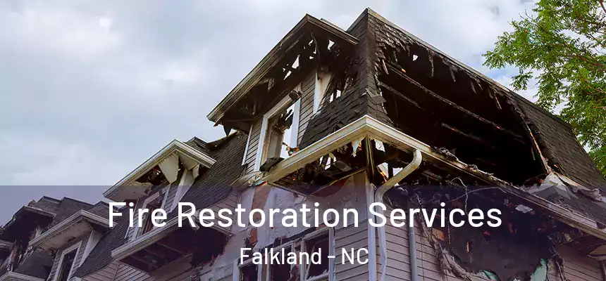  Fire Restoration Services Falkland - NC