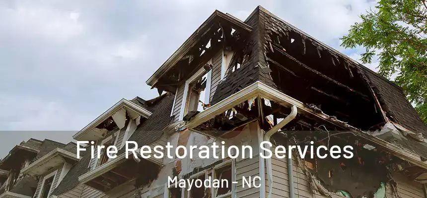  Fire Restoration Services Mayodan - NC