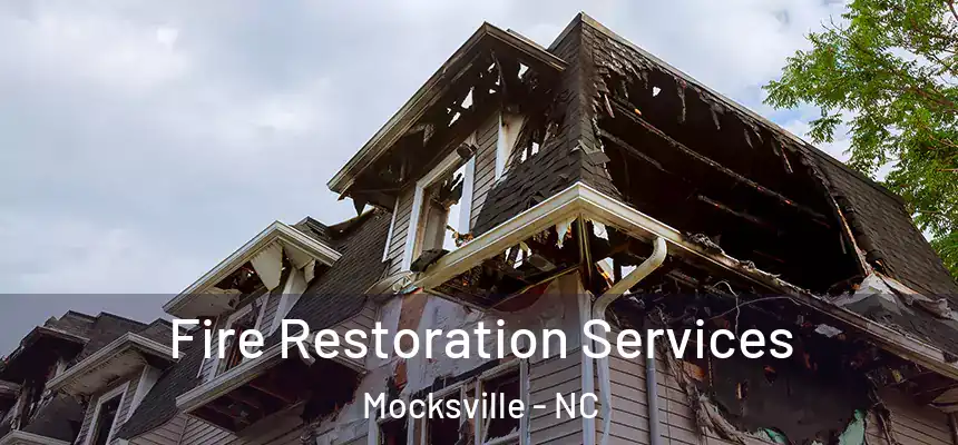  Fire Restoration Services Mocksville - NC