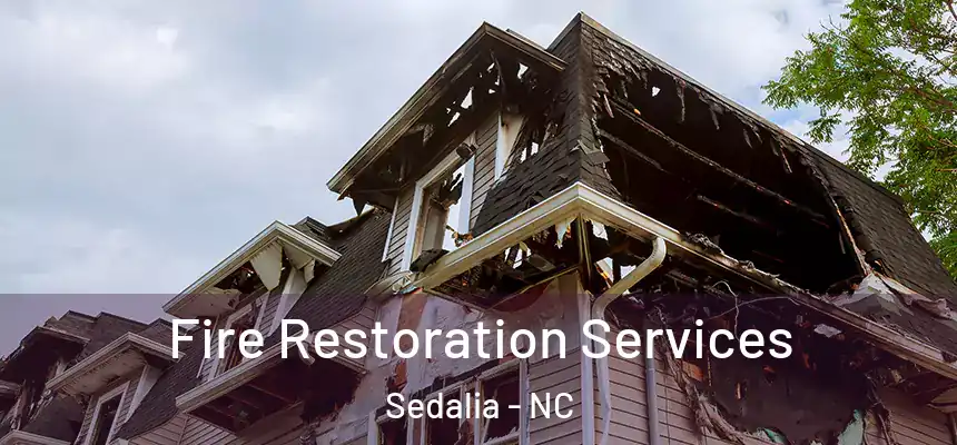 Fire Restoration Services Sedalia - NC