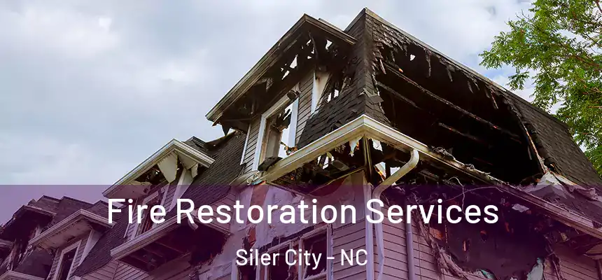  Fire Restoration Services Siler City - NC