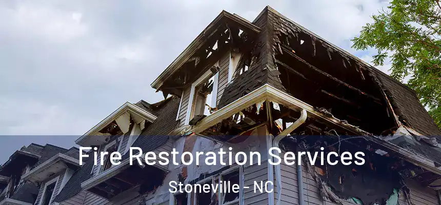 Fire Restoration Services Stoneville - NC