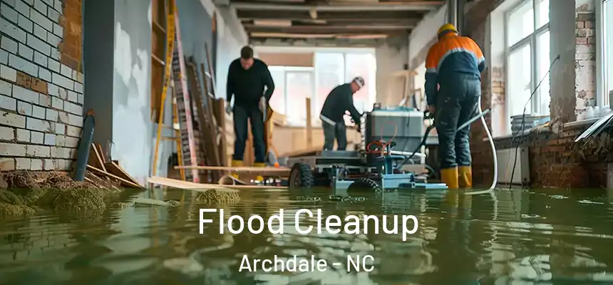  Flood Cleanup Archdale - NC