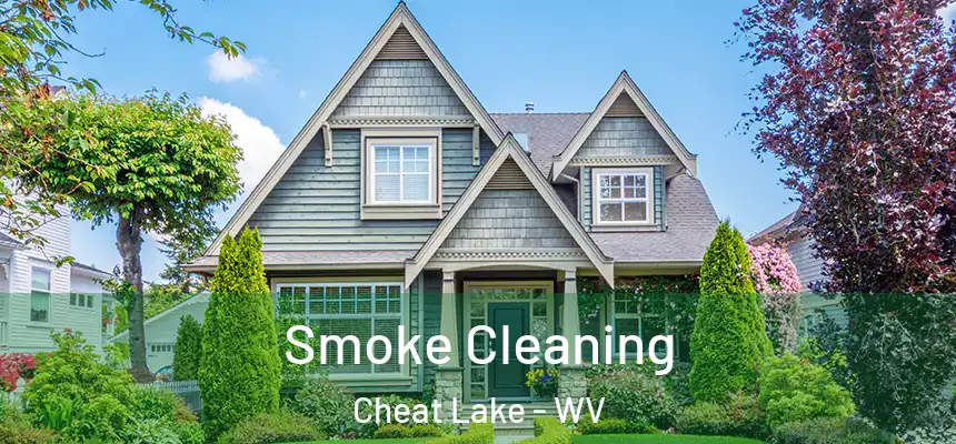  Smoke Cleaning Cheat Lake - WV