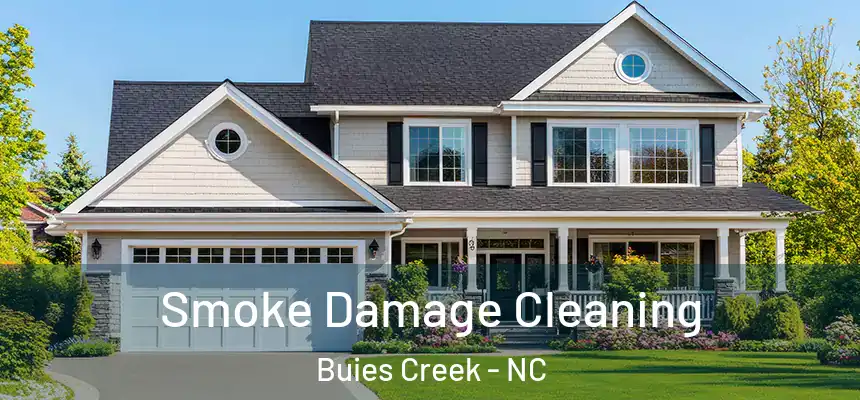  Smoke Damage Cleaning Buies Creek - NC