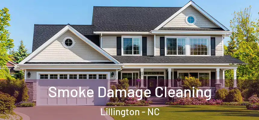  Smoke Damage Cleaning Lillington - NC