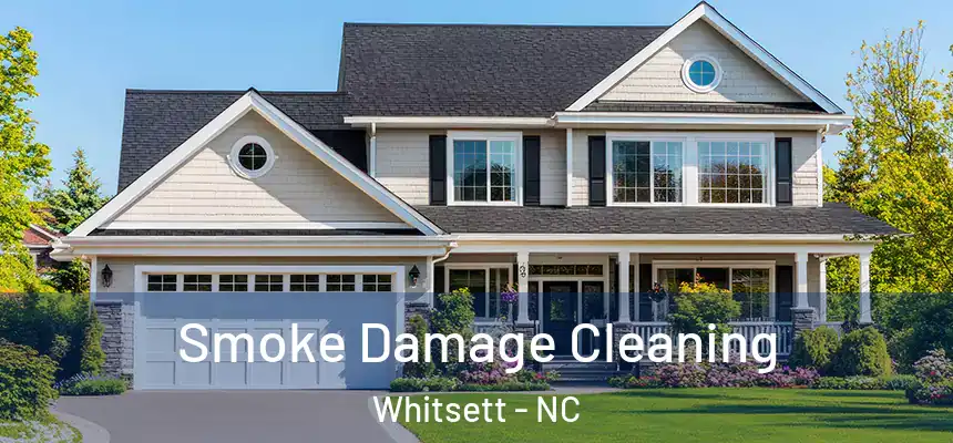 Smoke Damage Cleaning Whitsett - NC