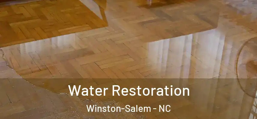  Water Restoration Winston-Salem - NC